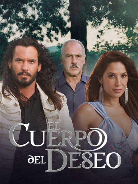 el cuerpo del deseo|el cuerpo del deseo película completa.